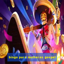 bingo para mulheres gospel